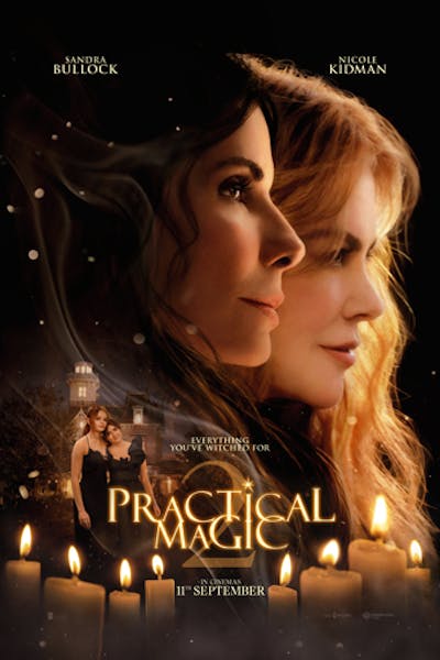 Official Practical Magic 2 poster — Sandra Bullock and Nicole Kidman as the Owens sisters — from Jam Jar Cinema.