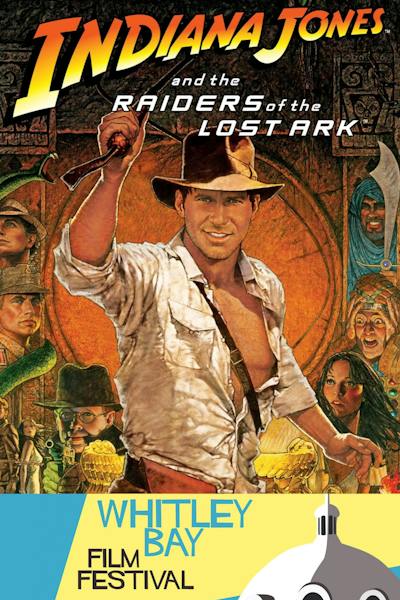 Official Raiders of the Lost Ark 45th anniversary poster from Jam Jar Cinema, with Whitley Bay Film Festival branding.